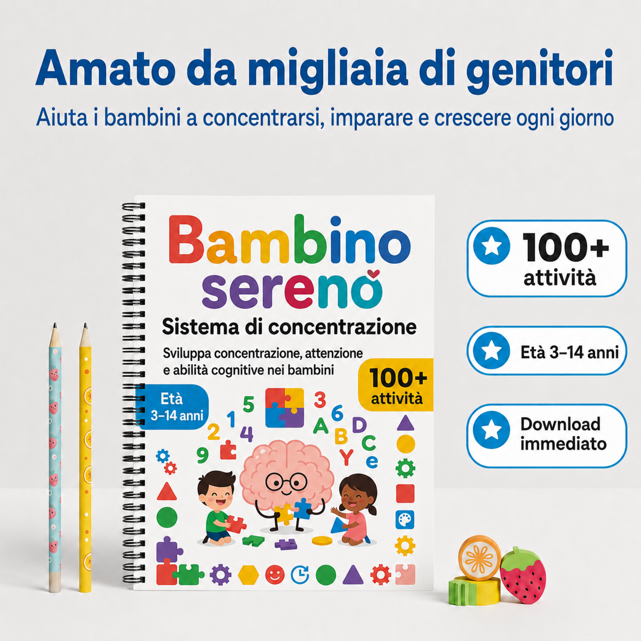 Bambino sereno – 100+ attività per migliorare attenzione, concentrazione e apprendimento